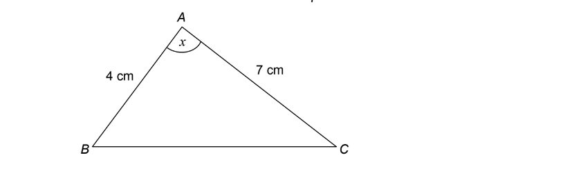 Triangle with vertices labelled A, B and C. Side AB is 4 cm and side AC is 7 cm. Angle BAC is labelled x.