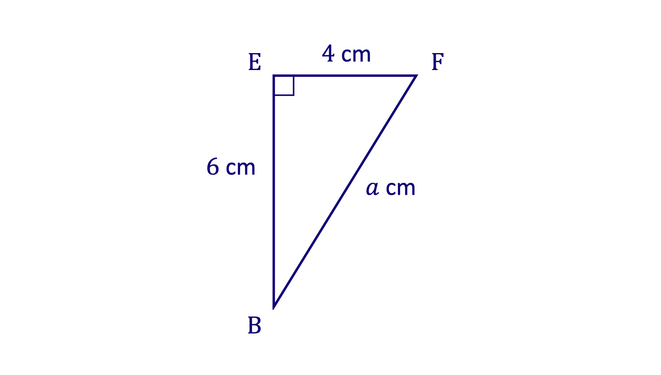 Triangle BEF, BE = 6 cm, EF = 4 cm, BF = a cm.