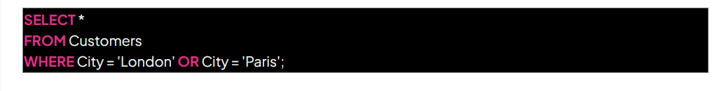 SQL query displayed with keywords; selects all records from 'Customers' where 'City' is 'London' or 'Paris'. Keywords are highlighted in pink.