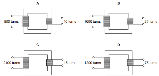 Diagram of four transformers labelled A, B, C, D. Each shows primary and secondary coils with different turn counts: 800/40, 1000/25, 2400/15, 1200/75.