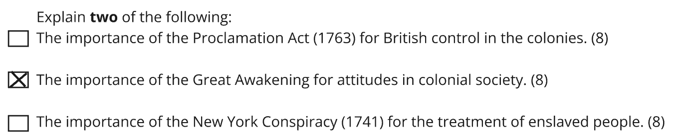 Question list asking for an explanation of two historical topics, with a ticked box next to "The importance of the Great Awakening for attitudes in colonial society."