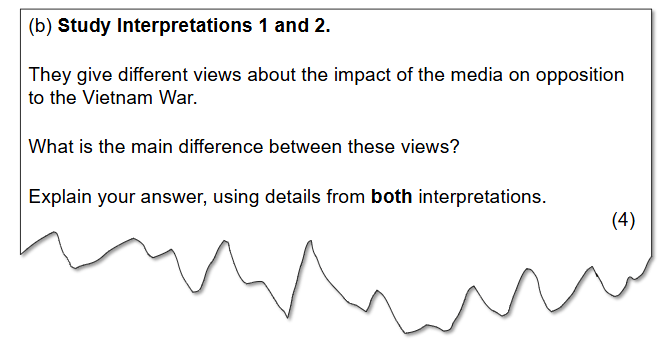 Question 3 (b) asks you to study Interpretations 1 and 2 and explains that they give different views about the impact of the media on opposition to the Vietnam War. It asks the question "What is the main difference between these views?" and instructs you to explain your answer, using details from both interpretations. It is worth 4 marks.