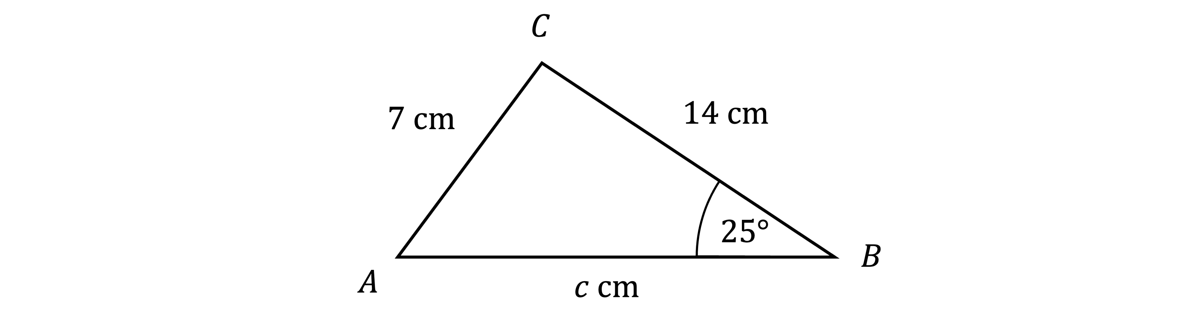 Triangle with sides 7 cm and 14 cm, angle 25° opposite the 14 cm side, base labelled 'a cm'.