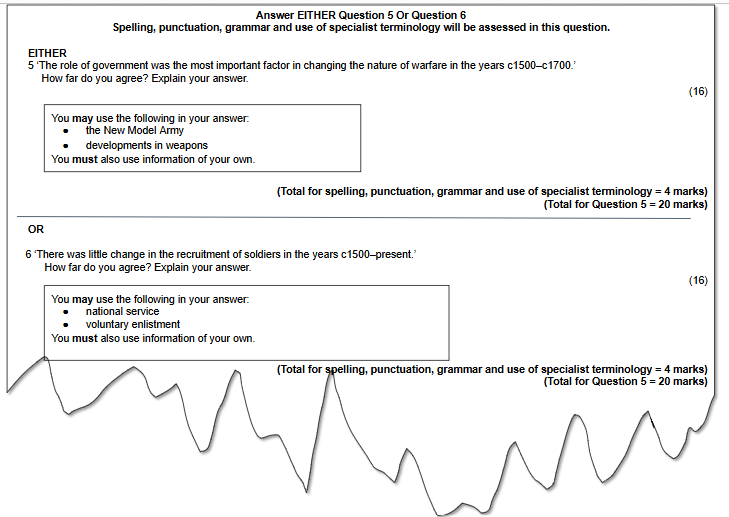 Exam paper with two essay questions. Question 5 asks about the government's role in warfare changes from c1500–c1700. Question 6 asks about changes in soldier recruitment from c1500 to the present.