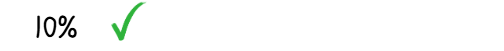 The image shows "10%" in black text followed by a large green checkmark on a white background, indicating approval or completion.