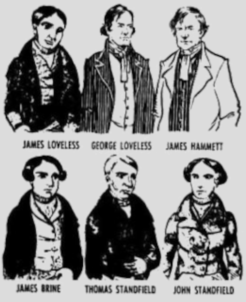 Six historical figures in monochrome sketches, labelled: James Loveless, George Loveless, James Hammett, James Brine, Thomas Standfield, John Standfield.
