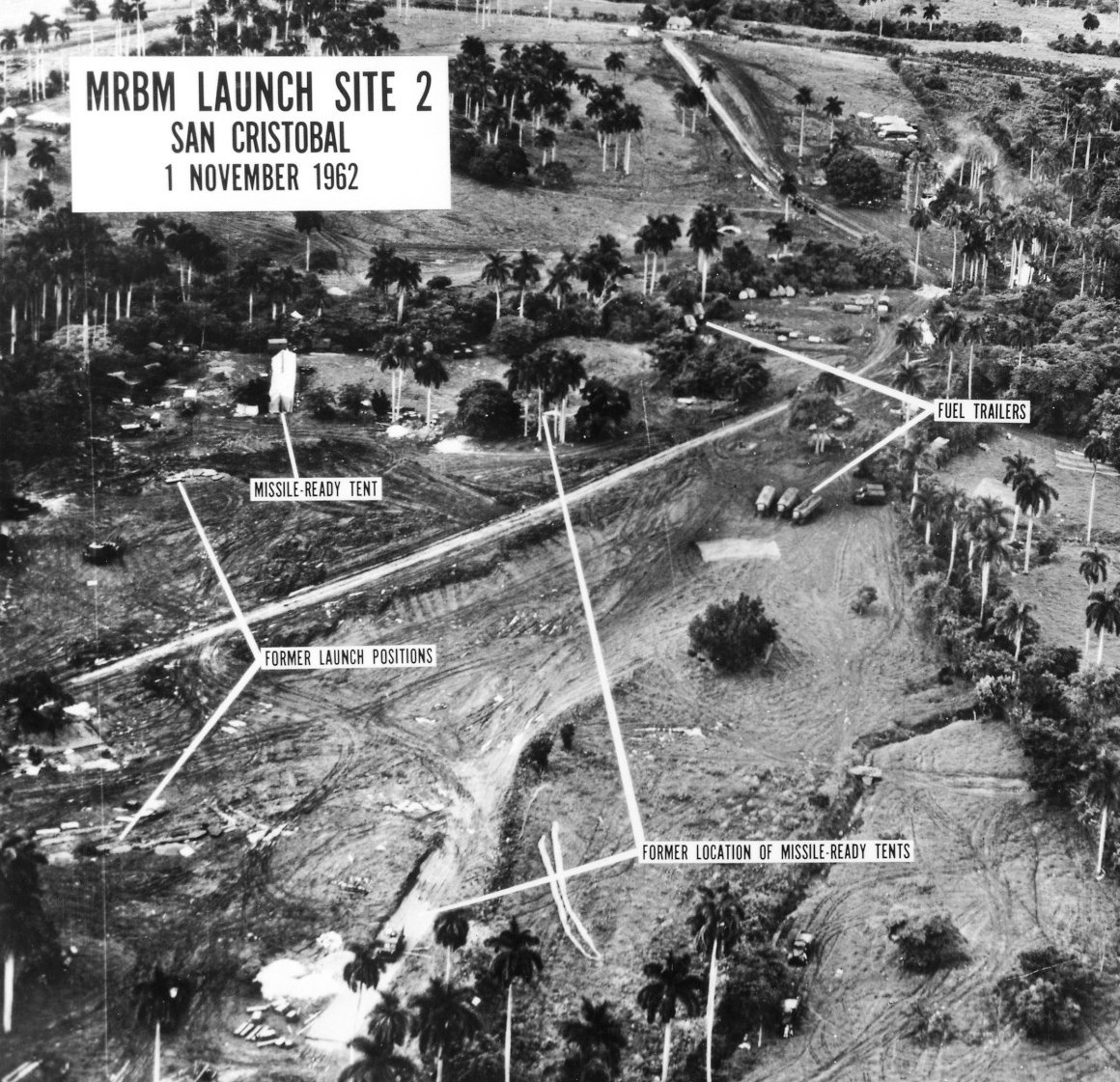 Aerial view of a missile site labelled "MRBM Launch Site 2" with annotations for missile-ready tent, launch positions, and fuel trailers, dated 1 November 1962.