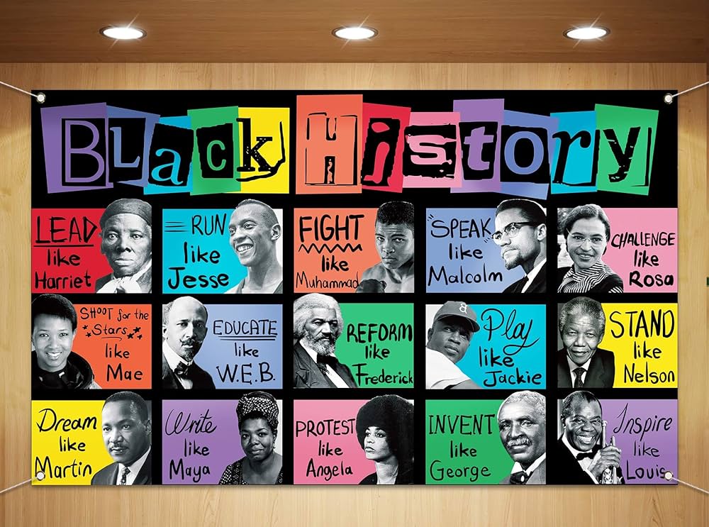 Black History poster with diverse figures, each paired with an inspirational action. Colourful blocks display words like "Lead like Harriet" and "Dream like Martin."