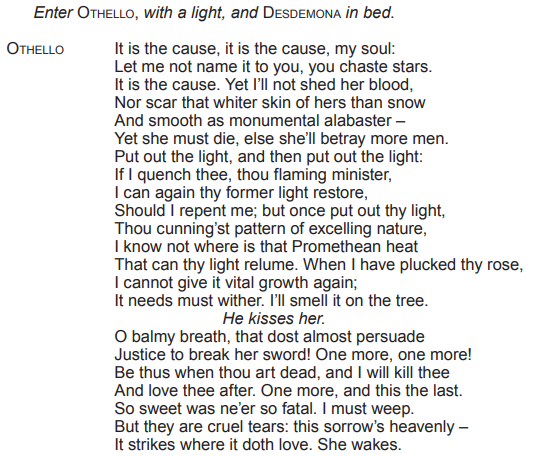 Shakespearean play excerpt: Othello speaks of a dilemma about Desdemona. He debates actions, contemplates death, and expresses sorrow before she awakens.