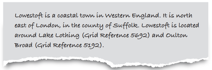 Text on a torn paper background: "Lowestoft is a coastal town in Suffolk, England, north-east of London, near Lake Lothing (5692) and Oulton Broad (5192)."