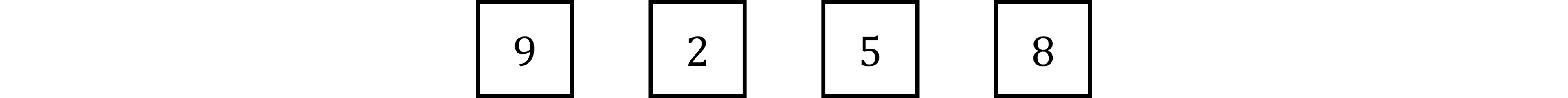 Four black numbers, 9, 2, 5, and 8, are displayed in individual white boxes bordered by black, arranged horizontally.