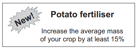 New potato fertiliser advertisement claiming to increase crop mass by at least 15%, featuring bold text and a starburst with "New!".