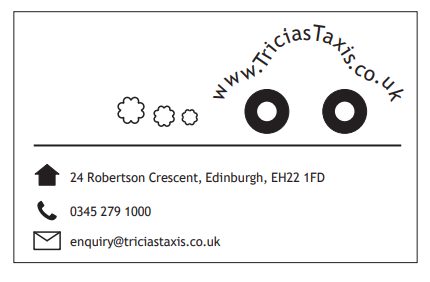 Business card with taxi website, www.TriciasTaxis.co.uk, and contact details: 24 Robertson Crescent, Edinburgh, EH22 1FD, 0345 279 1000, enquiry@triciastaxis.co.uk.