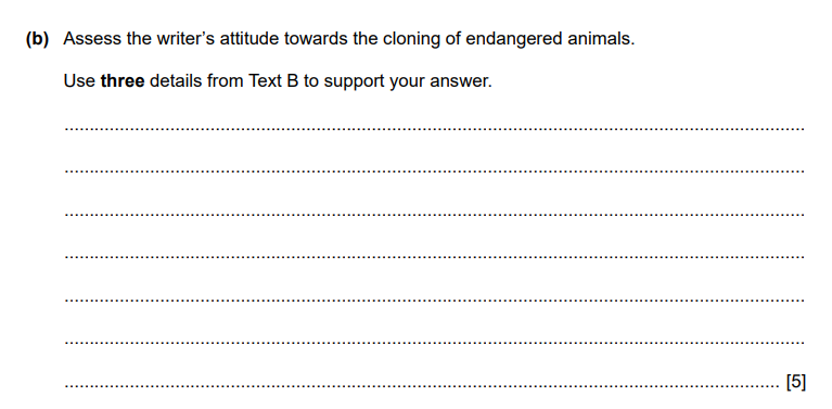 Exam question asking to evaluate the writer's view on cloning endangered animals, using three supporting details from Text B, with ruled lines for answers.