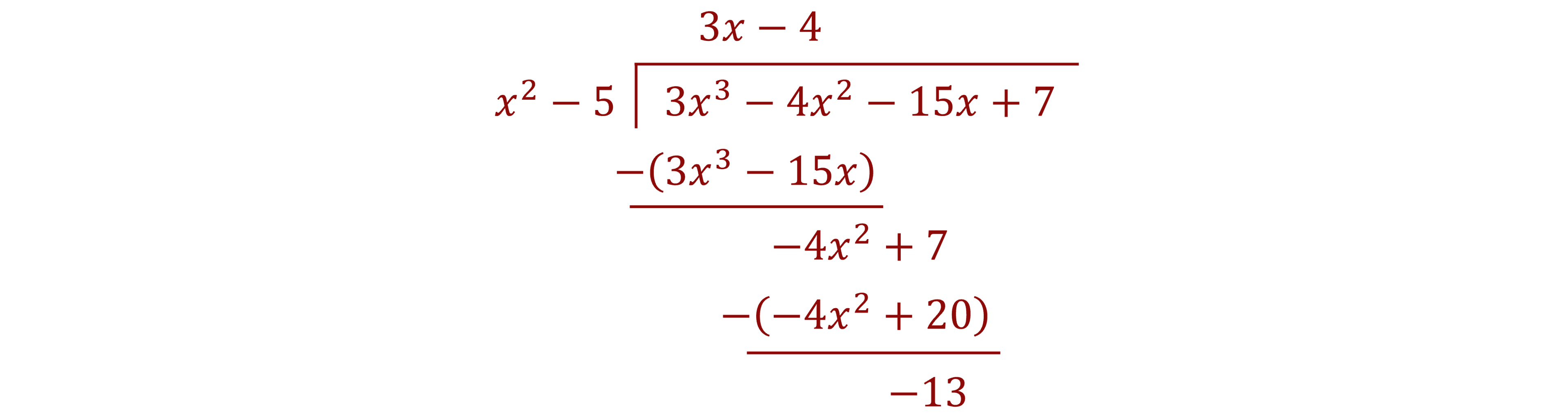 Polynomial long division solving (3x^3 - 4x^2 - 15x + 7) divided by (x^2 - 5) showing steps. Quotient is 3x-4 and final remainder is -13.