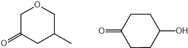 Chemical structures of 5-methyloxan-3-one (left) and 4-hydroxycyclohexan-1-one (right).