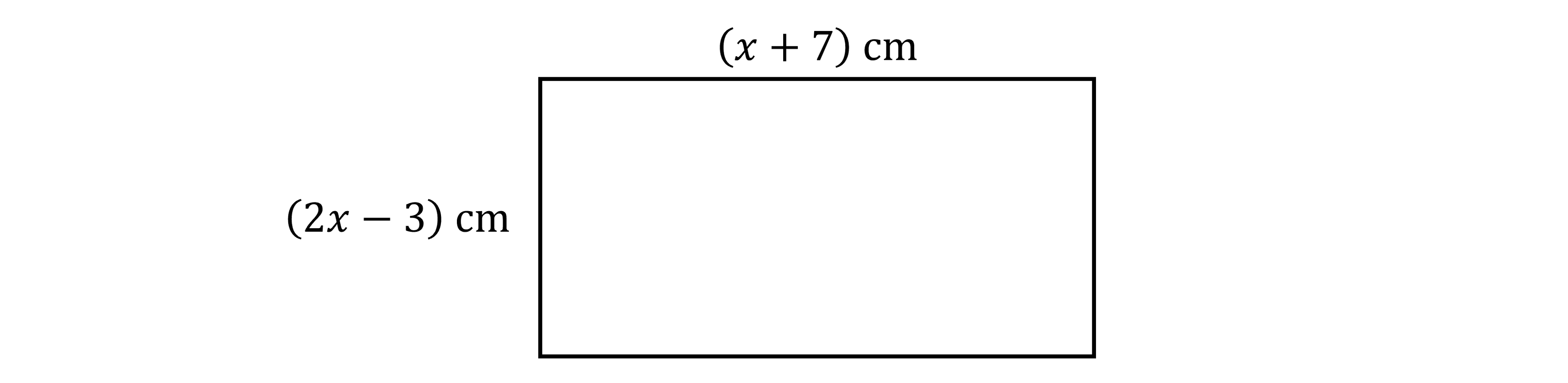 Rectangle with algebraic side lengths: width labelled (x + 7) cm along the top and height labelled (2x − 3) cm along the left side.