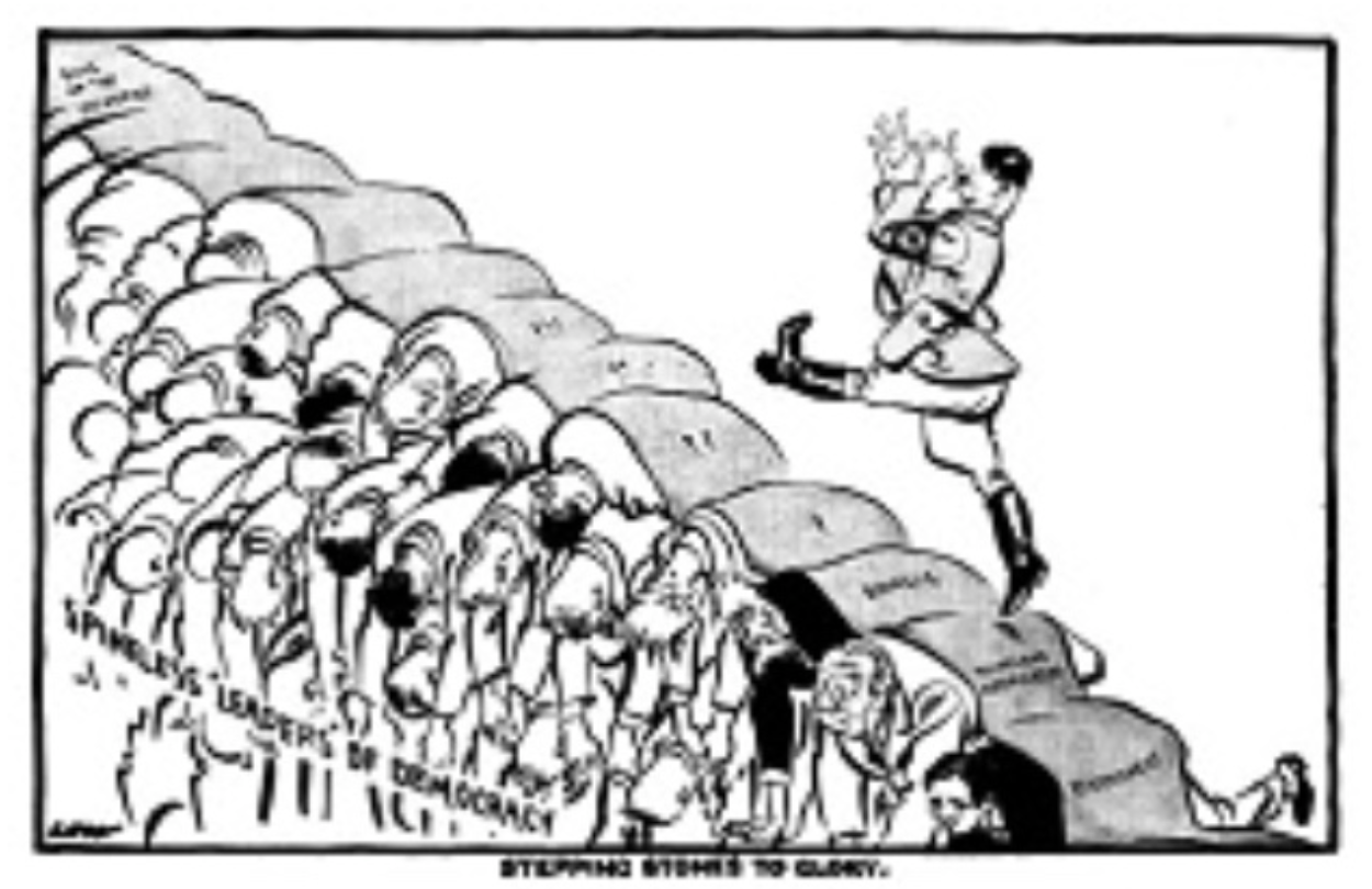 A British cartoon published in The Evening Standard in July 1936 showing Hitler goose-stepping across the leaders of democracy.