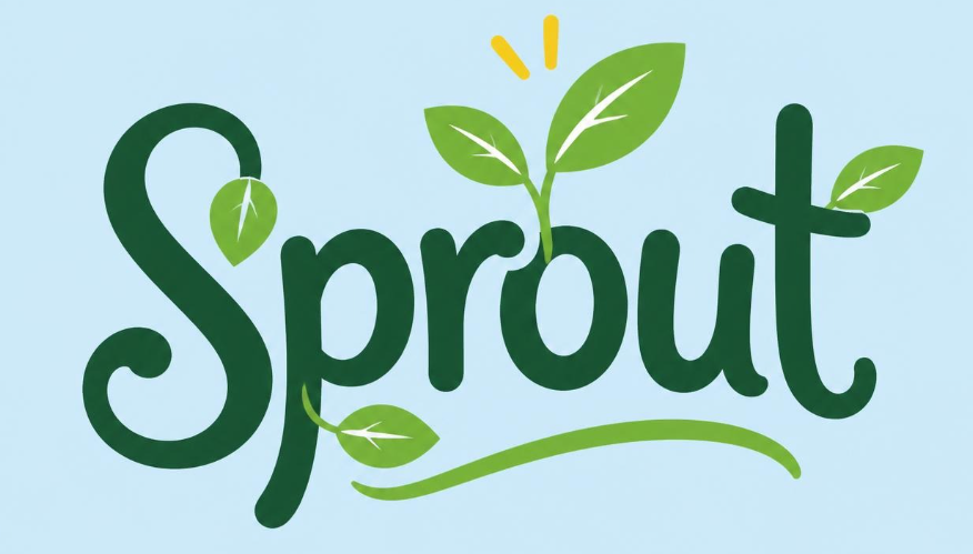 Green word “Sprout” in playful script with leaves growing from the letters on a light blue background, suggesting growth and nature.