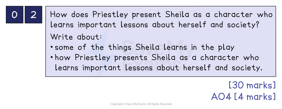 Exam question about Sheila's character development in Priestley’s play, focusing on her self-discovery and societal lessons; worth 34 marks.