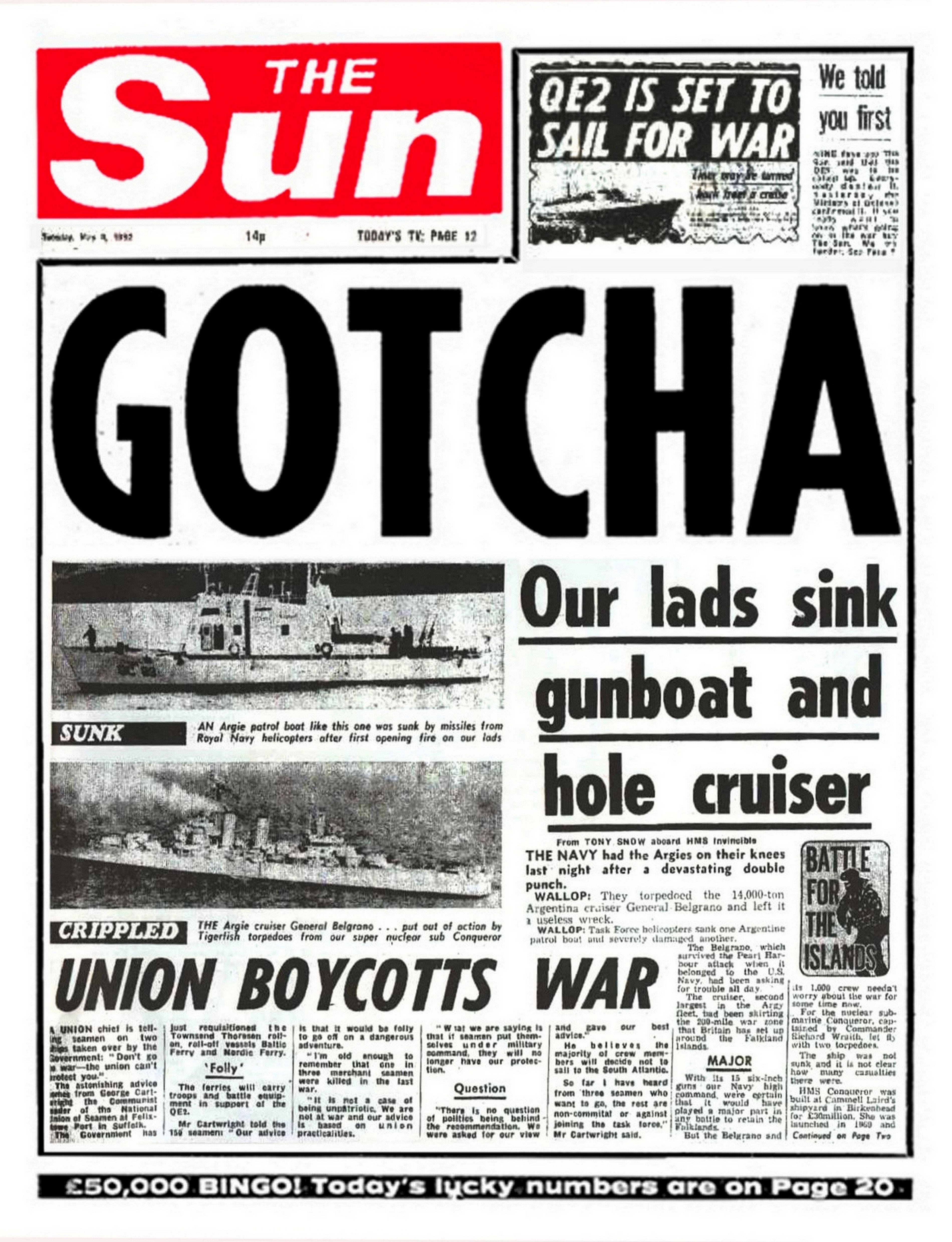 Newspaper front pages reporting the Falklands War, including The Sun’s headlines “GOTCHA!”, “SUNK” and “CRIPPLED”, with photographs of Argentine vessels and British naval operations.