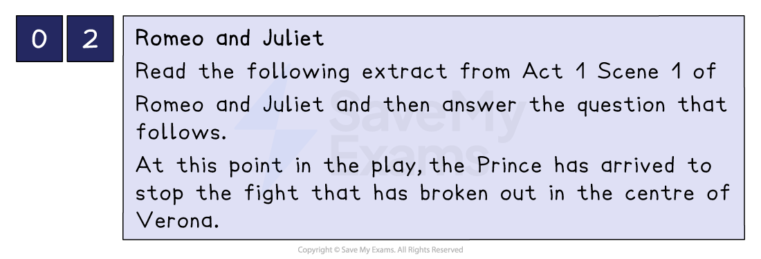 Question 02 instructs to read an extract from Act 1 Scene 1 of "Romeo and Juliet" where the Prince stops a fight in Verona.