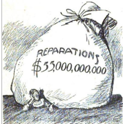 A person is crushed under a massive bag labelled "REPARATIONS $55,000,000,000," symbolising the burden of large financial reparations.