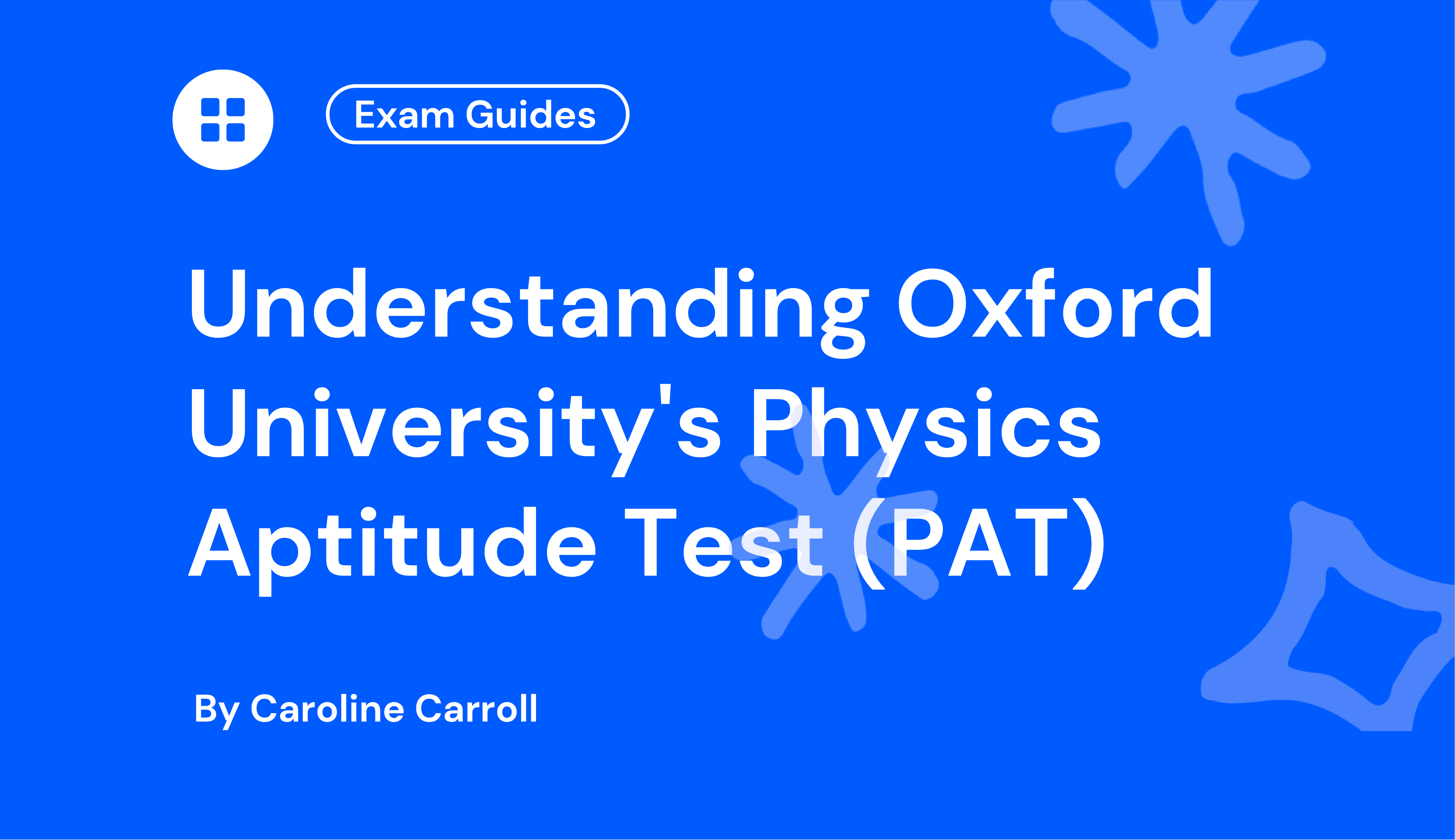 Understanding oxford university s physics aptitude test pat 