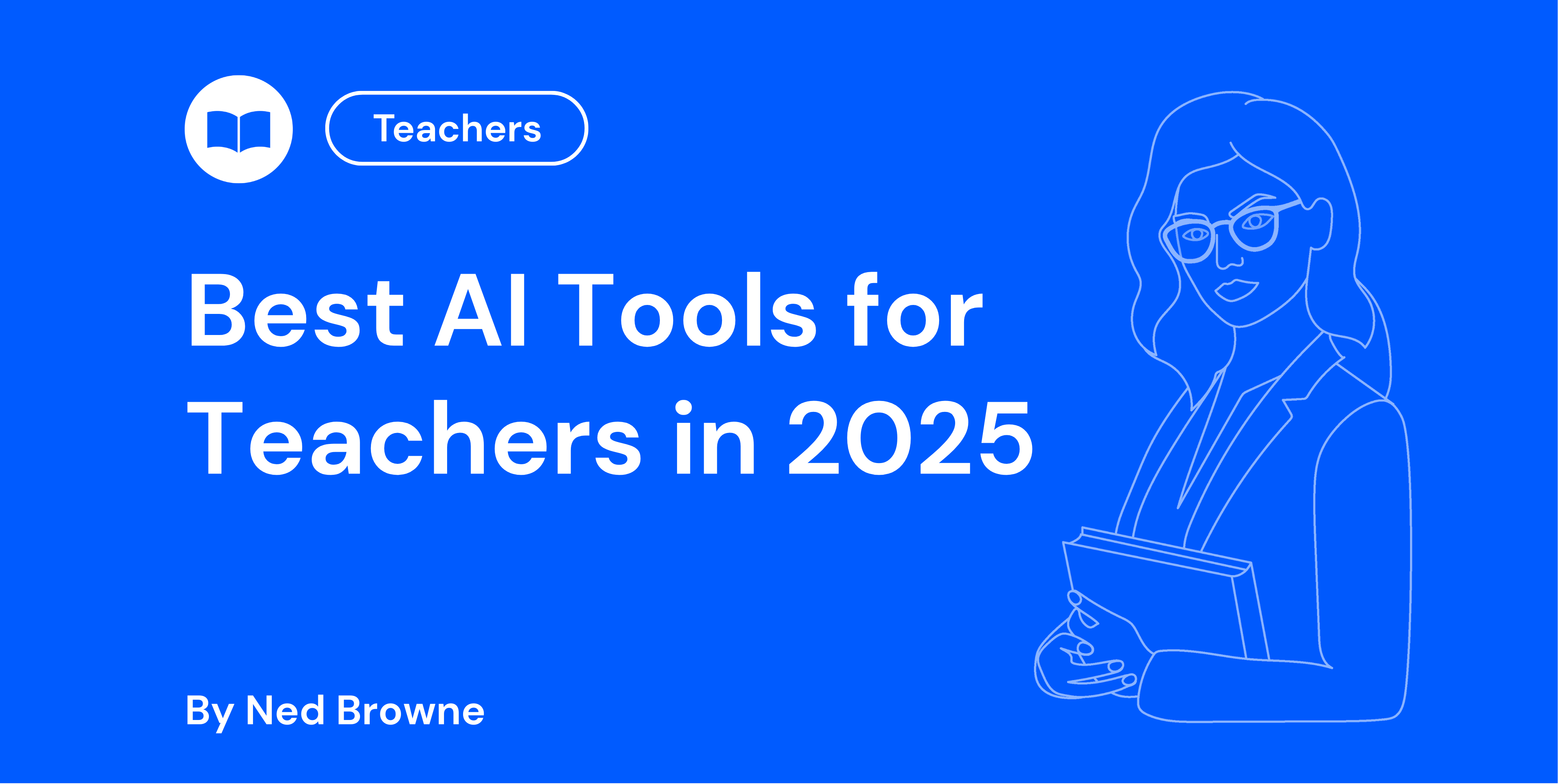 Best AI Tools for Teachers in 2025