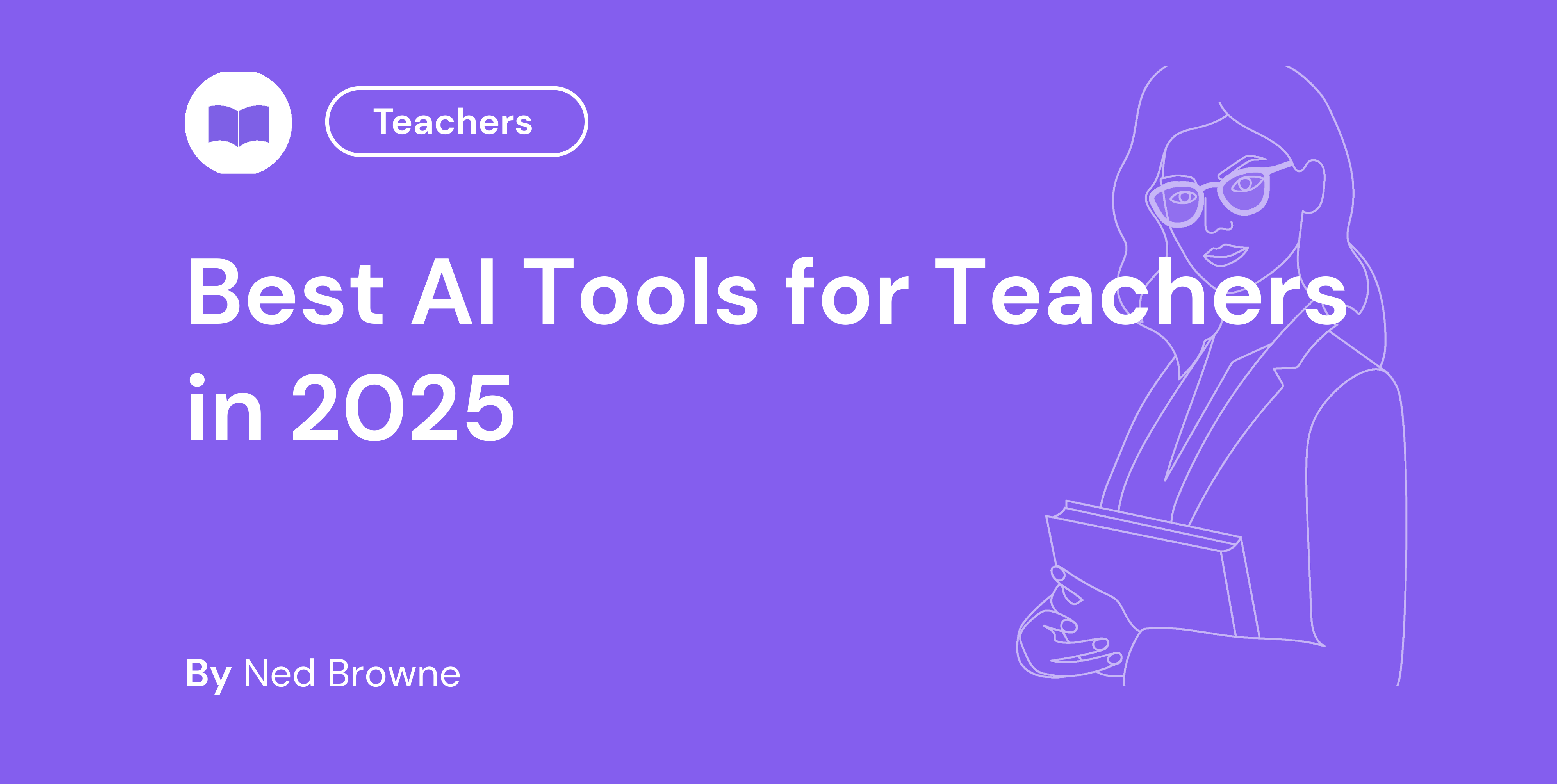 Best AI Tools for Teachers in 2025