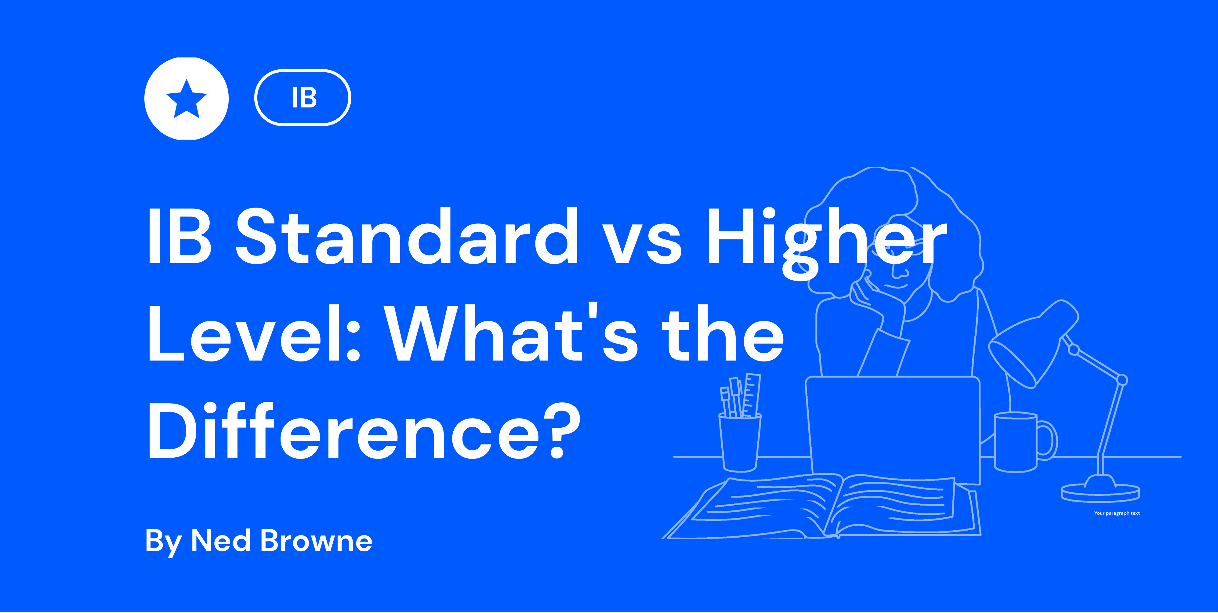 IB Standard vs Higher Level: What's the Difference?