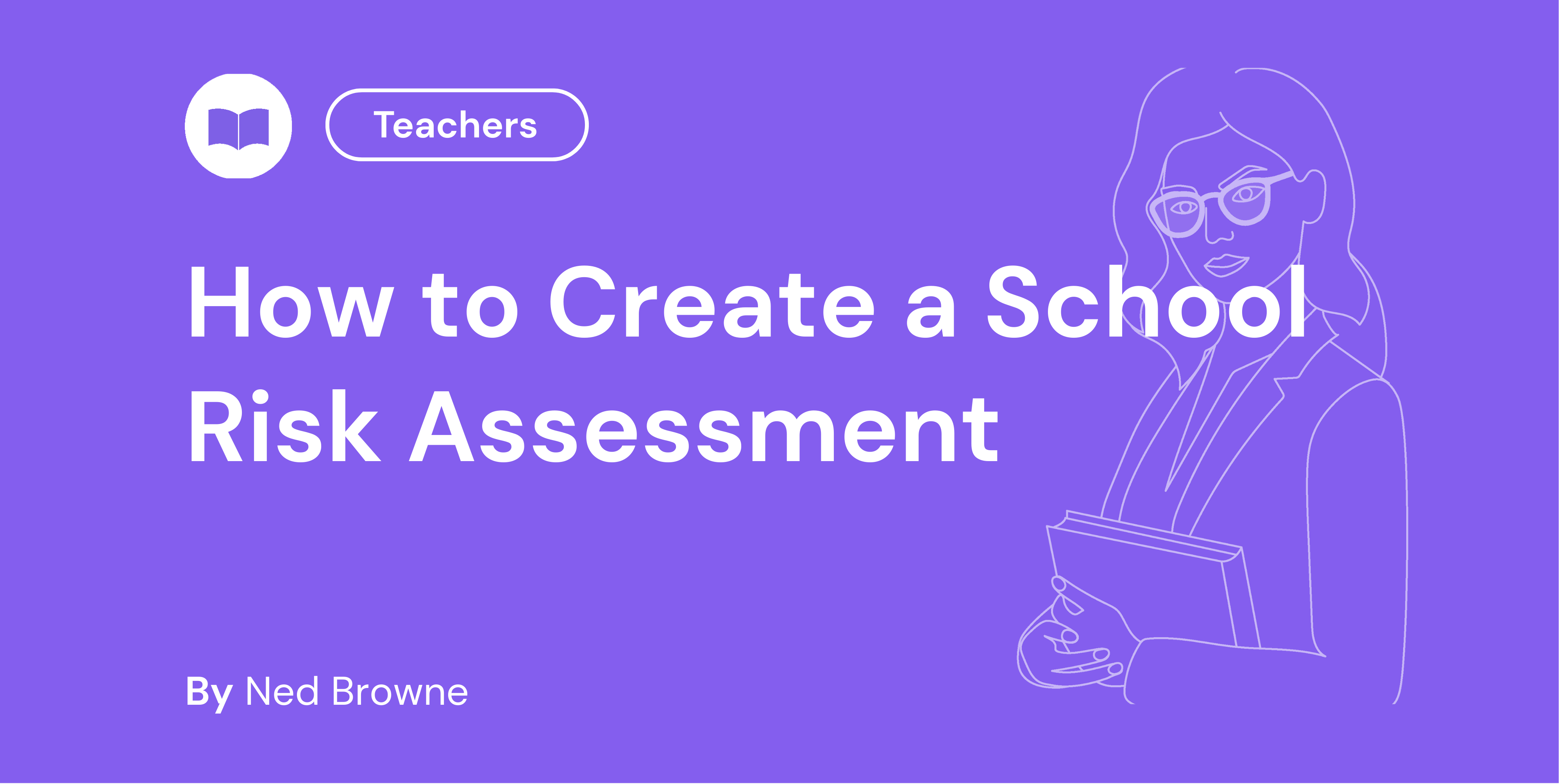 How to Create a School Risk Assessment