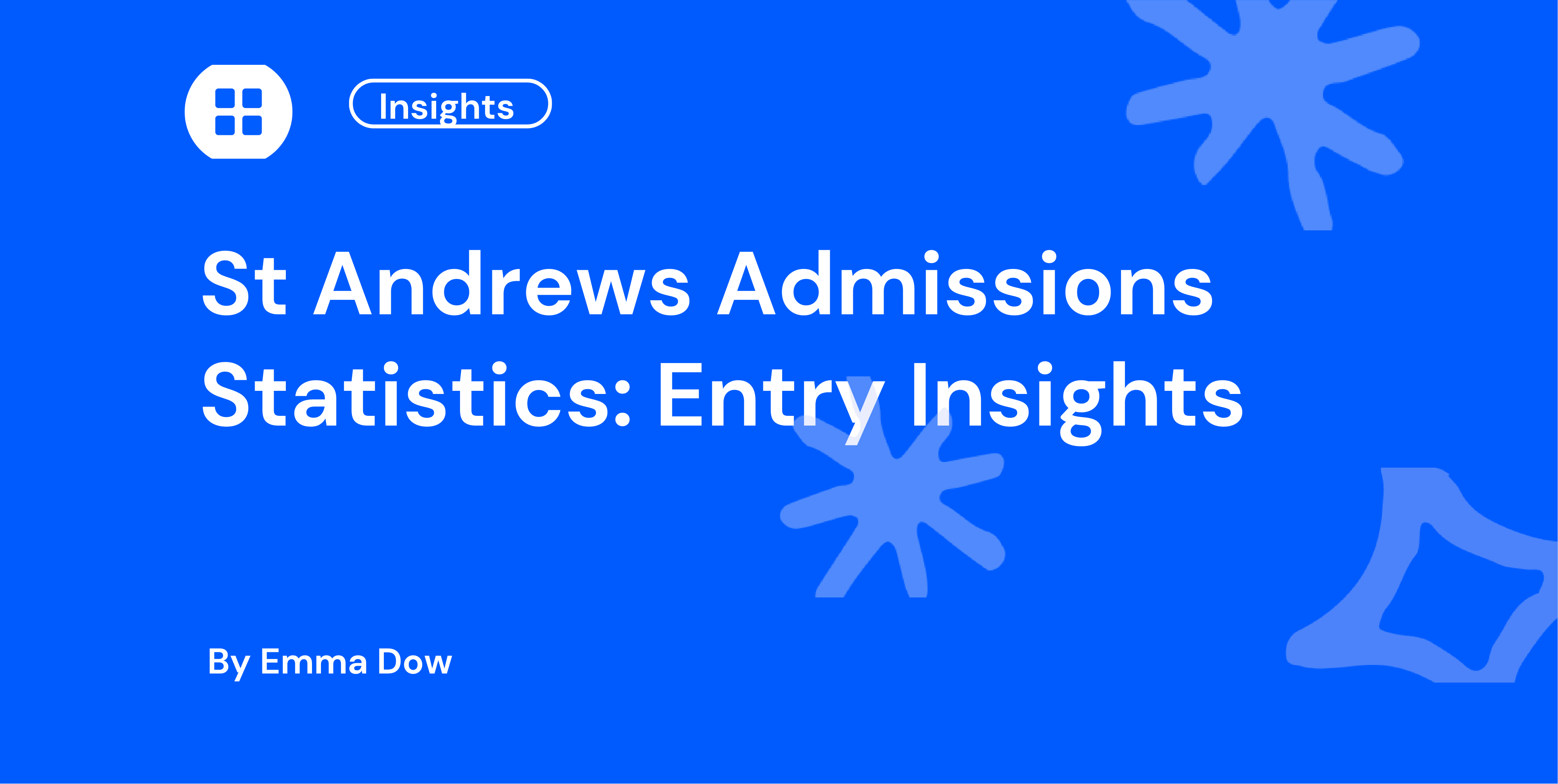 St Andrews Admissions Statistics 2024