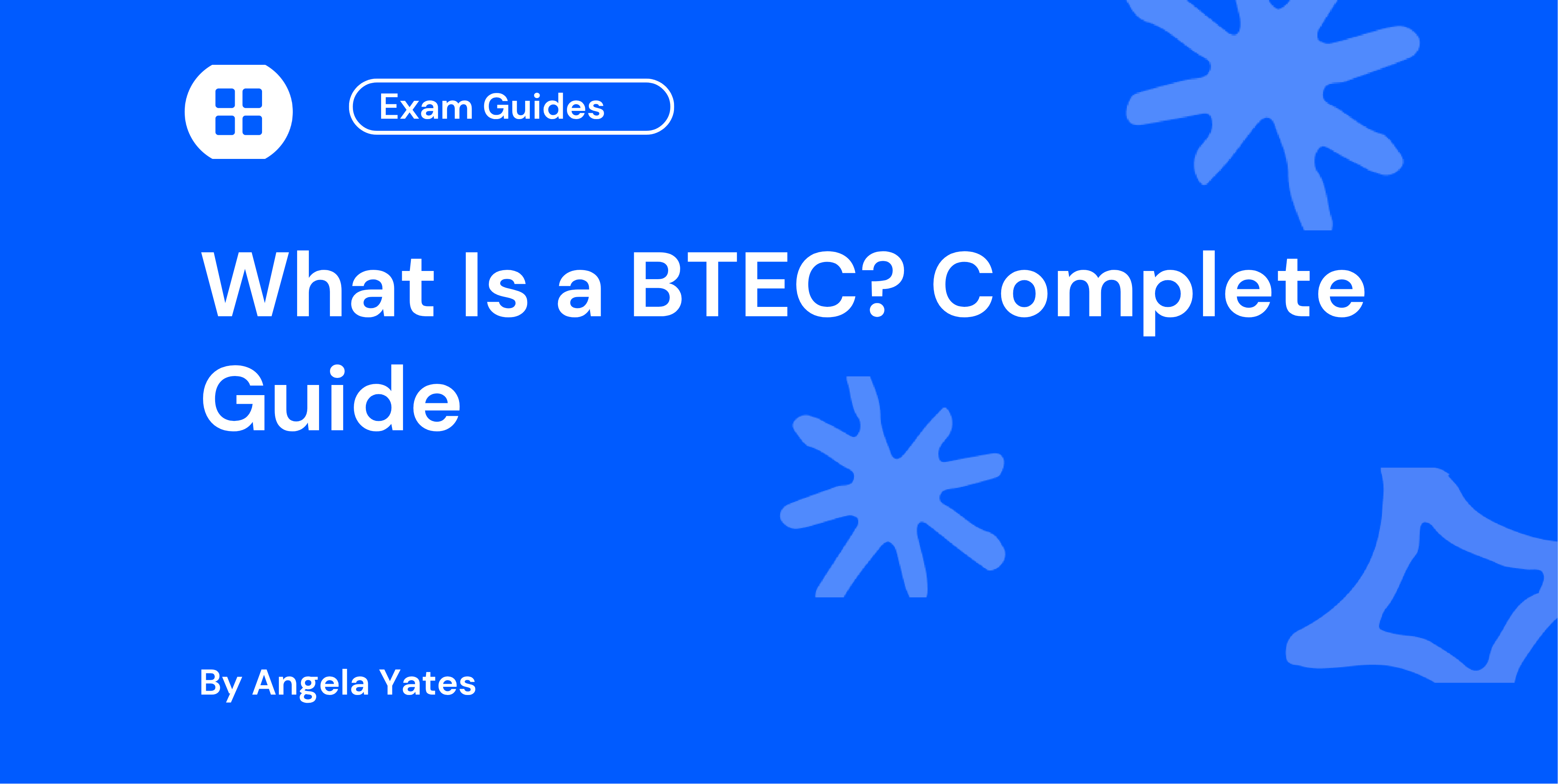 What Is a BTEC? Complete Guide for Students
