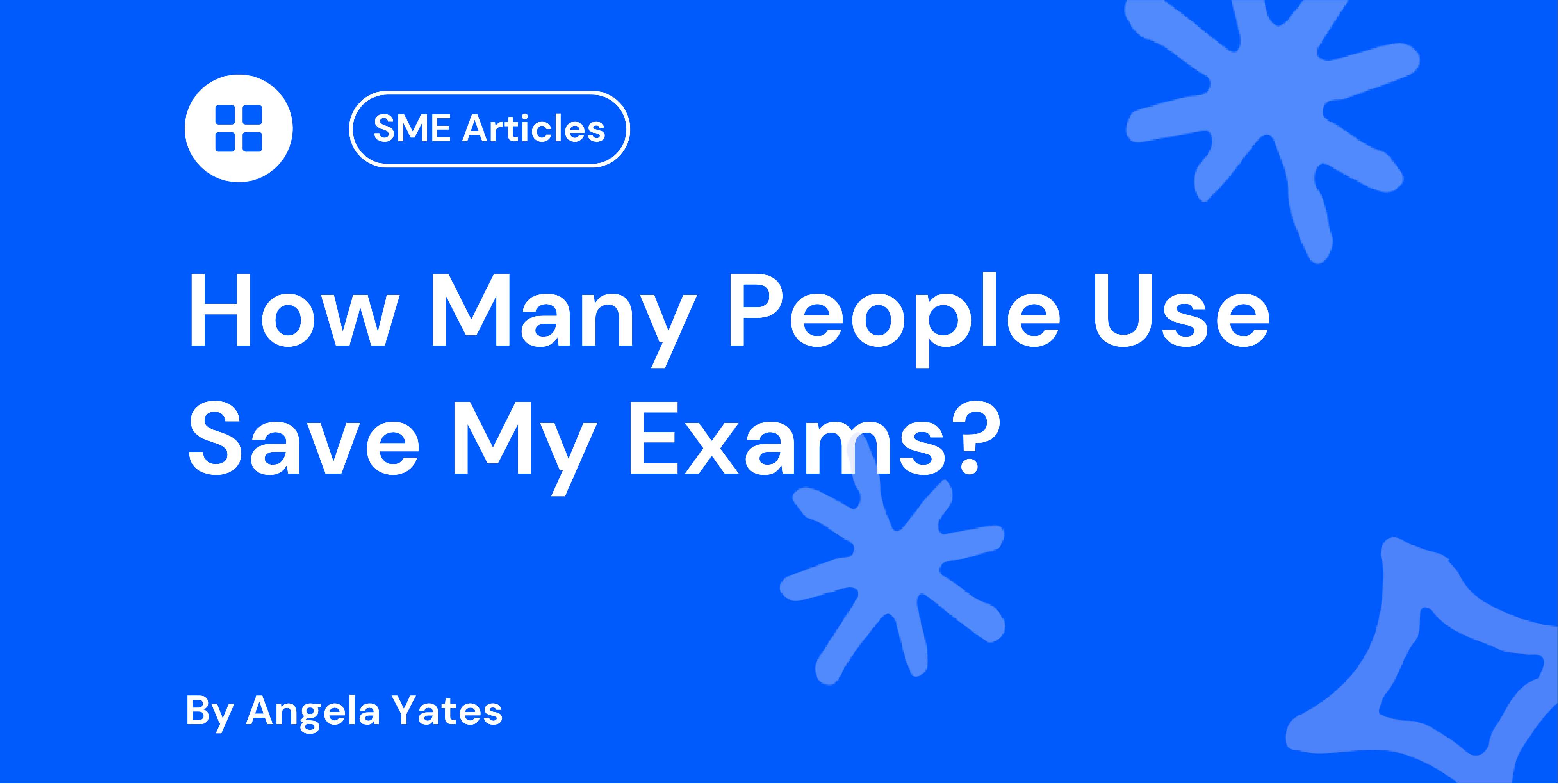 Using My How Many People Use Save My Exams?