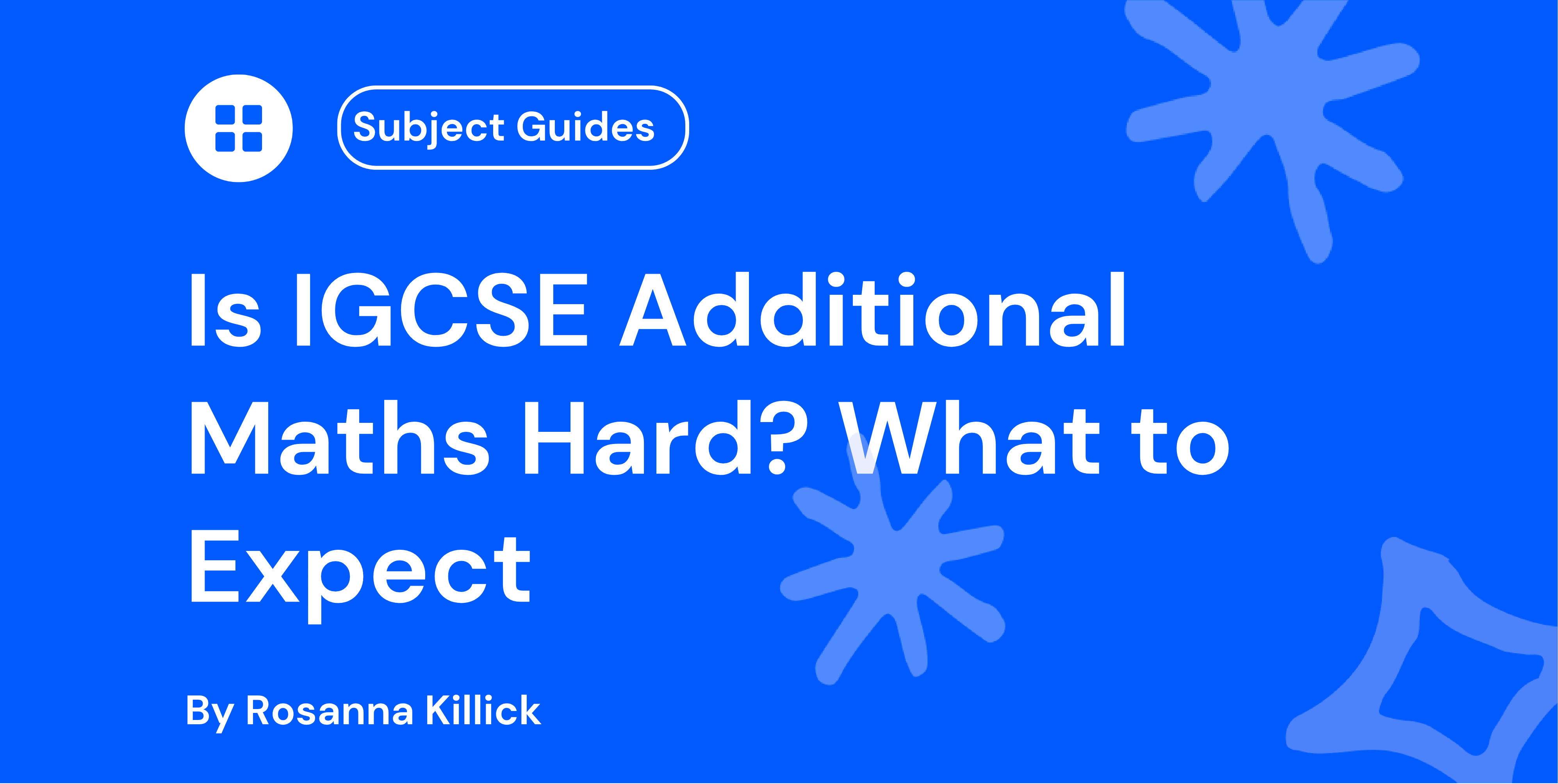 5867-is-igcse-additional-maths-hard-what-to-expect.png