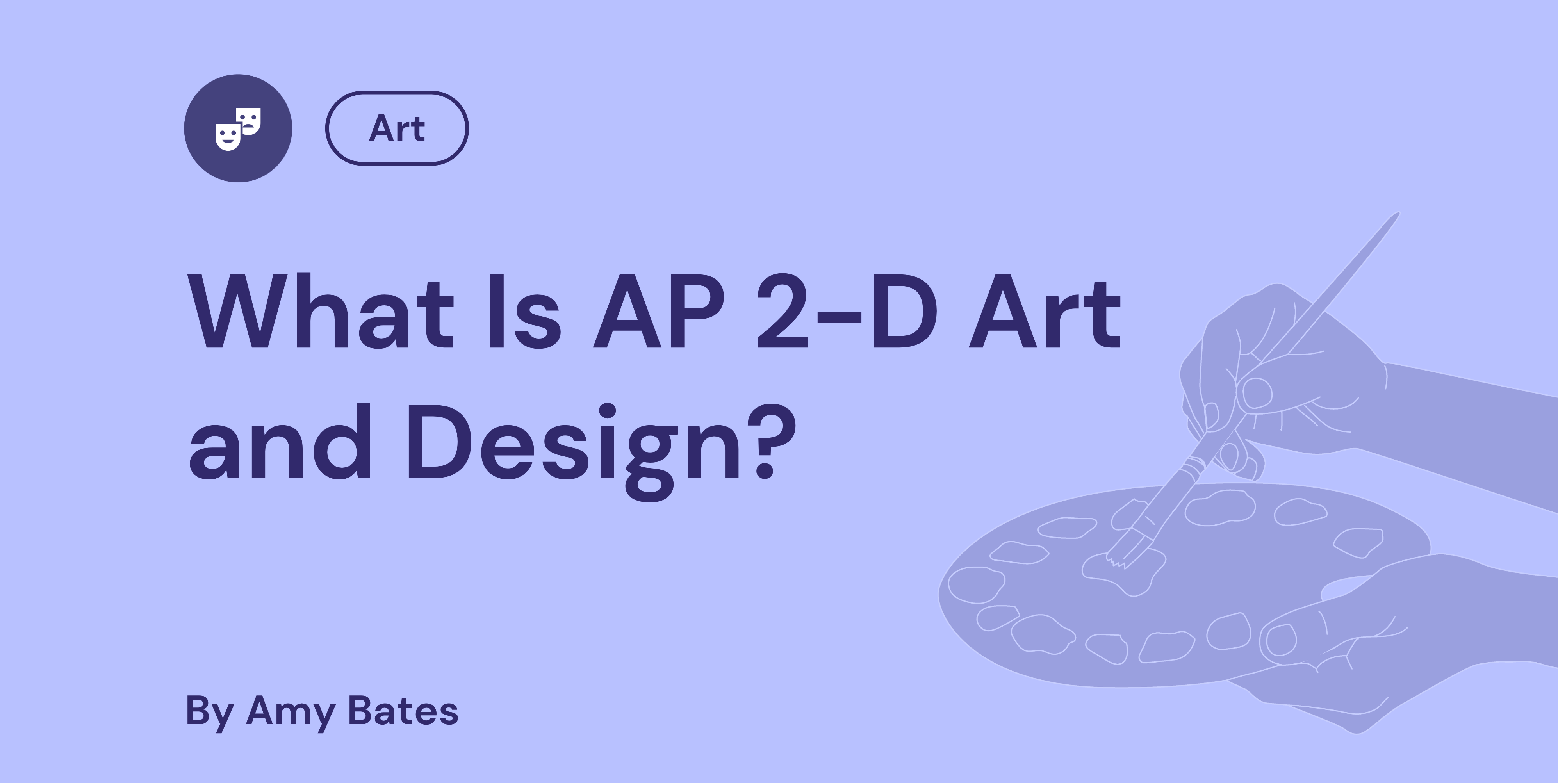 What is AP 2-D Art and Design?