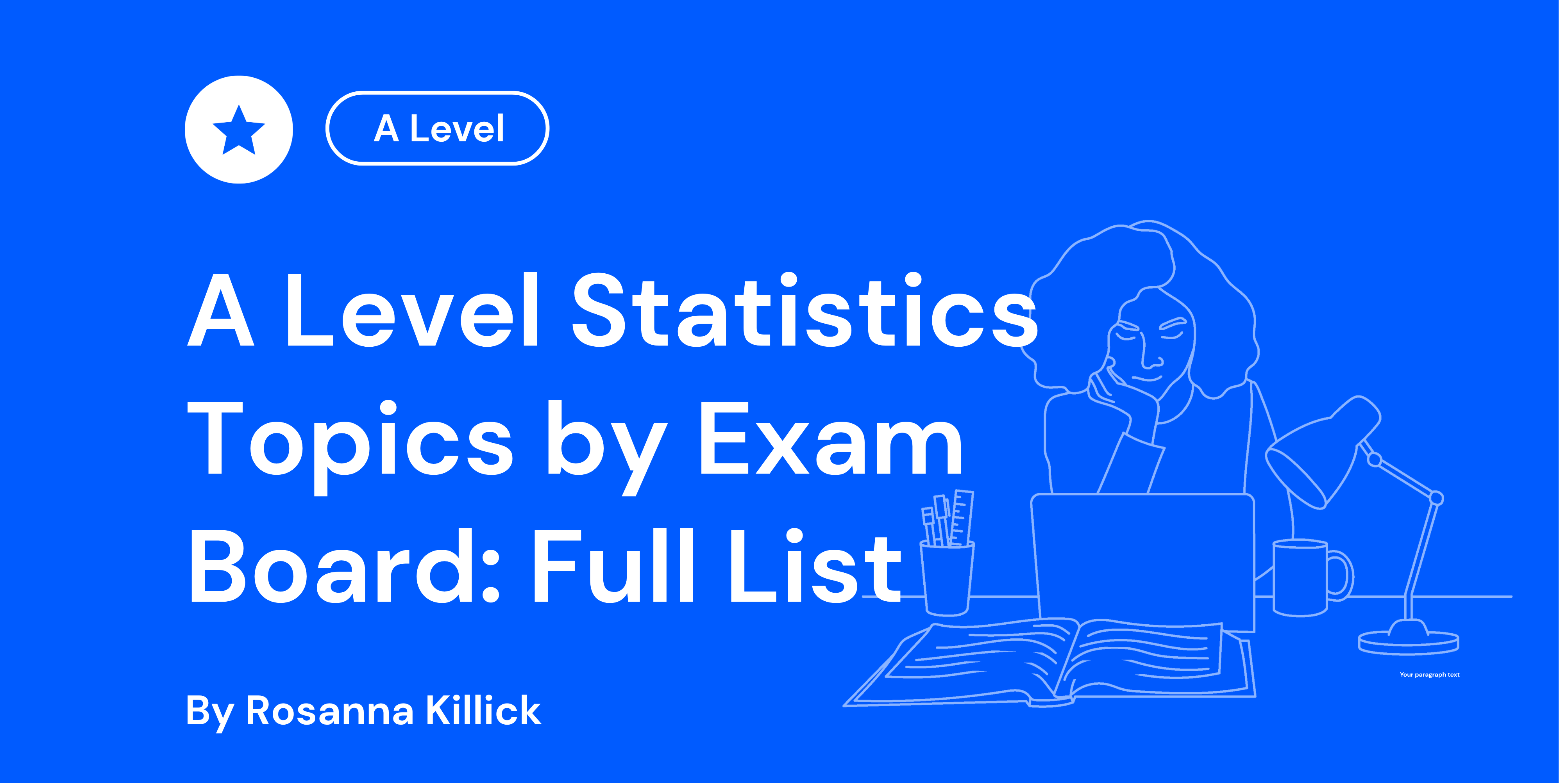 A Level Statistics Topics by Exam Board: Full List